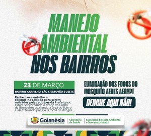 Prefeitura de Goianésia reforça convite para população participar do Manejo Ambiental